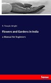 Flowers and Gardens in India