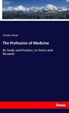 The Profession of Medicine