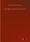 Copyright, Its History and Its Law