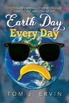 Earth Day, Every Day
