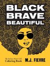 Black Brave Beautiful