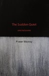 The Sudden Quiet