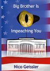 Big Brother Is Impeaching You