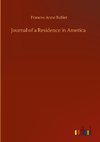 Journal of a Residence in America