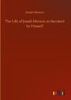 The Life of Josiah Henson as Narrated by Himself