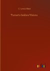 Turner's Golden Visions