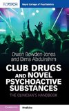 Club Drugs and Novel Psychoactive Substances