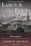 Labour and the Poor Volume IX