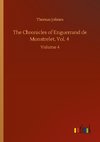 The Chronicles of Enguerrand de Monstrelet, Vol. 4