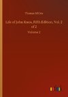 Life of John Knox, Fifth Edition, Vol. 2 of 2
