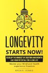 Longevity Starts Now