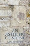 An Æsthetic of Stone