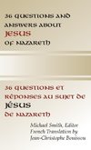 36 Questions and Answers about Jesus of Nazareth