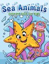 Sea Animals Coloring Book For Kids Ages 4-8