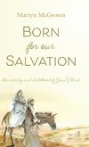 Born for Our Salvation