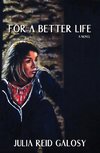 For a Better Life
