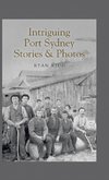 Intriguing Port Sydney Stories & Photos