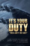 It's Your Duty