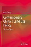 Contemporary China's Land Use Policy