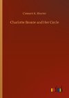 Charlotte Bronte and Her Circle