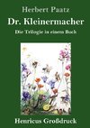Dr. Kleinermacher (Großdruck)