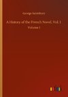 A History of the French Novel, Vol. 1