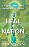 To Heal a Nation