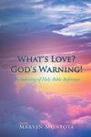 What's Love? God's Warning!
