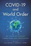 COVID - 19 and World Order