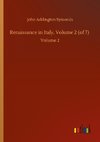 Renaissance in Italy, Volume 2 (of 7)