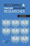 Becoming a teacher education researcher