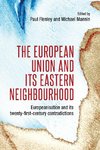 The European Union and its eastern neighbourhood