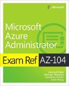 Exam Ref Az-104 Microsoft Azure Administrator