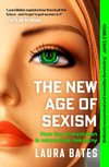 The New Age of Sexism