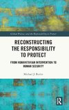 Reconstructing the Responsibility to Protect