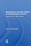 Development and the Politics of Administrative Reform