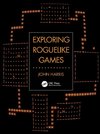 Exploring Roguelike Games