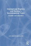 International Regimes and Norway's Environmental Policy