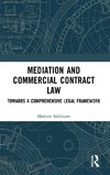 Mediation and Commercial Contract Law