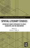 Spatial Literary Studies