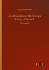 On Molecular and Microscopic Science, Volume 1