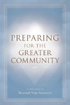 Preparing for the Greater Community