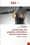 Scintigraphie des ganglions sentinelles à l'Institut Salah-Azaïz