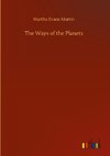 The Ways of the Planets