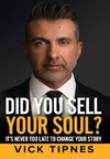 Did You Sell Your Soul?
