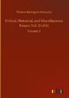 Critical, Historical, and Miscellaneous Essays; Vol. (2 of 6)