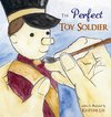The Perfect Toy Soldier