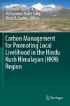 Carbon Management for Promoting Local Livelihood in the Hindu Kush Himalayan (HKH) Region