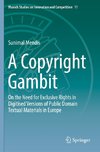 A Copyright Gambit