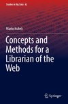 Concepts and Methods for a Librarian of the Web